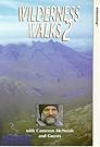 Wilderness Walks 2