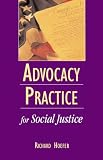 Advocacy Practice for Social Justice