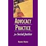 Advocacy Practice for Social Justice