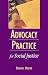 Advocacy Practice for Social Justice