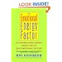 The Emotional Energy Factor: The Secrets High-Energy People Use to Beat Emotional Fatigue