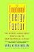 The Emotional Energy Factor: The Secrets High-Energy People Use to Beat Emotional Fatigue