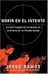 Morir en el Intento : La Peor Tragedia de Inmigrantes en la Historia de los Estados Unidos