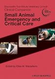 Blackwell's five-minute veterinary consult clinical companion. Small animal emergency and critical care
