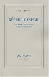 Républicanisme : Une théorie de la liberté et du gouvernement