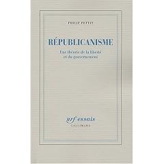 R�publicanisme : Une th�orie de la libert� et du gouvernement