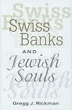 img - for Swiss Banks and Jewish Souls book / textbook / text book