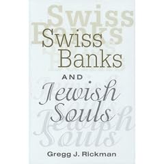 Swiss Banks and Jewish Souls