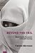Beyond the Veil