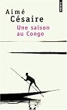 Une saison au congo