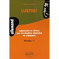 Lustig ! Niveau 1 : Apprendre et r�viser son allemand en s'amusant
