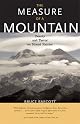 The Measure of a Mountain: Beauty and Terror on Mount Rainier by Bruce Barcott