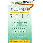 Journal to the Self: Twenty-Two Paths to Personal Growth - Open the Door to... by  Kathleen Adams