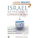Israel and the Clash of Civilisations: Iraq, Iran and the Plan to Remake the Middle East