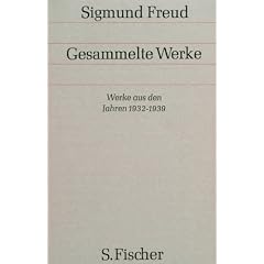 Sigmund Freud. Gesammelte Werke in Einzelb�nden: Gesammelte Werke, 17 Bde., 1 Reg.-Bd. u. 1 Nachtragsbd., Bd.16, Werke aus den Jahren 1932-1939