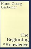 The Beginning of Knowledge