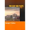 The East End Plays: Part 1