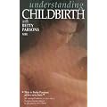Understanding Childbirth [DVD]