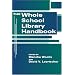 The Whole School Library Handbook