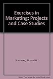 Exercises in marketing : projects and case studies