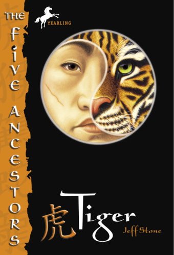 Tiger (The Five Ancestors, Book 1)