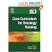 Core Curriculum for Oncology Nursing (Core Curriculum Series)
