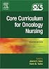Core Curriculum for Oncology Nursing (Core Curriculum Series)