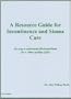 A Resource Guide for Incontinence and Ostomy Care