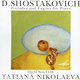 ｜Shostakovich: Preludes/Fugues