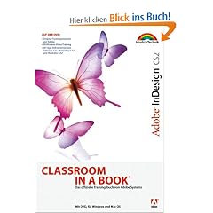 Adobe InDesign CS2: Classroom in a Book. Das offizielle Trainingsbuch von Adobe Systems