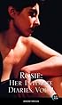 Rosie: Her Intimate Diaries, Volume 1