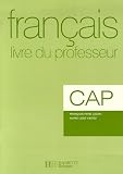 Français CAP : Livre du professeur