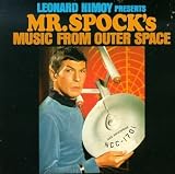 Music : Mr. Spock's Music from Outer Space