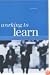 Working to Learn