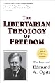 The Libertarian Theology of Freedom
