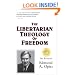 The Libertarian Theology of Freedom