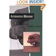 Alternative Medicine (Twenty-First Century Medical Library) by Thomas Billiteri