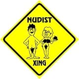 NUDIST CROSSING sign * street humor joke fun