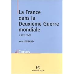 La France dans la Deuxi�me Guerre mondiale (1939-1945)