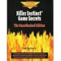 Killer Instinct Game Secrets: The Unauthorized Edition (Prima's Secrets of the Games)