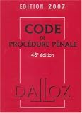 Revue Dalloz-Sirey  / Code de procédure pénale : Edition 2007