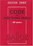 Code de proc�dure p�nale : Edition 2007