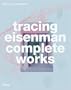 Tracing Eisenman: Complete Works