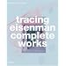 Tracing Eisenman: Complete Works