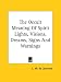 Book The Occult Meaning Of Spirit Lights, Visions, Dreams, Signs And Warnings