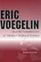 Eric Voegelin and the Foundations of Modern Political Science