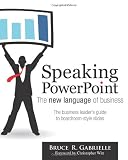Speaking PowerPoint: The New Language of...
