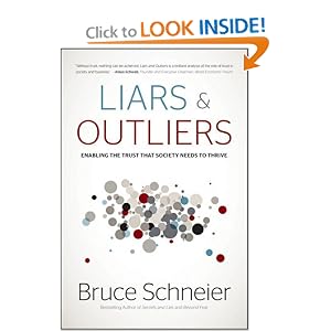 Liars and Outliers: Enabling the Trust that Society Needs to Thrive