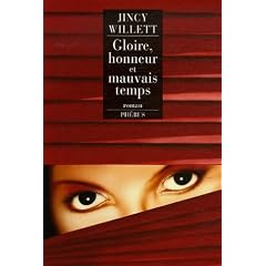 Gloire, honneur et mauvais temps