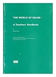The world of Islam : a teacher's handbook